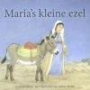Gunhild Sehlin Christofoor Maria's Kleine Ezel. 4+